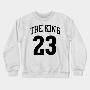 lebron james 23 the king Crewneck Sweatshirt